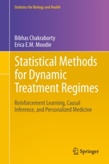 Image for Statistical methods for dynamic treatment regimes: reinforcement learning, causal inference, and personalized medicine