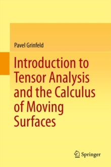 Image for Introduction to Tensor Analysis and the Calculus of Moving Surfaces