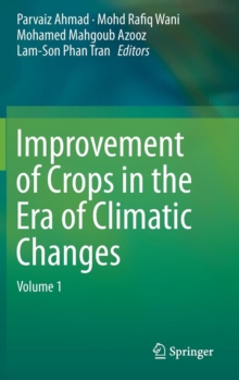 Image for Improvement of crops in the era of climatic changesVolume 1
