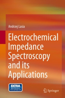 Electrochemical Impedance Spectroscopy and its Applications