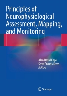 Image for Principles of Neurophysiological Assessment, Mapping, and Monitoring