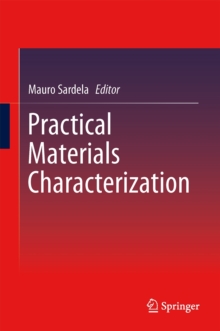 Image for Practical materials characterization