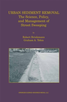 Image for Urban Sediment Removal: The Science, Policy, and Management of Street Sweeping