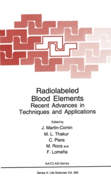 Image for Radiolabeled Blood Elements: Recent Advances in Techniques and Applications