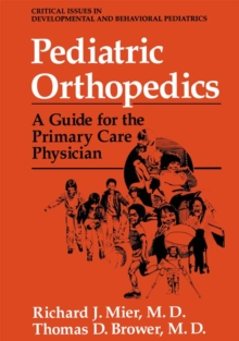 Image for Pediatric Orthopedics: A Guide for the Primary Care Physician