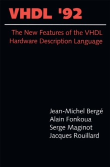 Image for VHDL'92: The New Features of the VHDL Hardware Description Language