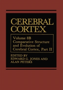 Image for Cerebral Cortex: Comparative Structure and Evolution of Cerebral Cortex, Part II
