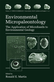 Image for Environmental Micropaleontology: The Application of Microfossils to Environmental Geology