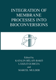 Image for Integration of Membrane Processes into Bioconversions