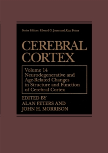 Image for Cerebral Cortex: Neurodegenerative and Age-Related Changes in Structure and Function of Cerebral Cortex