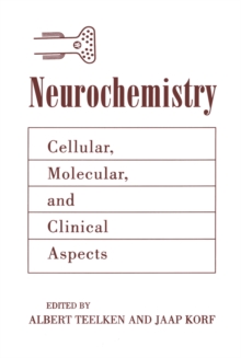 Image for Neurochemistry: Cellular, Molecular, and Clinical Aspects