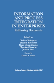 Image for Information and Process Integration in Enterprises: Rethinking Documents