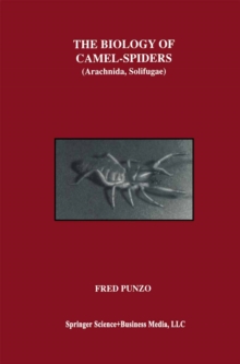 Image for Biology of Camel-Spiders: Arachnida, Solifugae