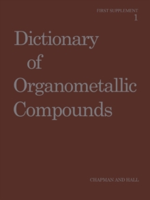 Image for Dictionary of Organometallic Compounds : First Supplement