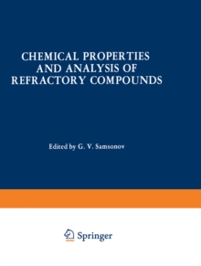 Image for Chemical Properties and Analysis of Refractory Compounds / Khimicheskie Svoistva I Metody Analiza Tugoplavkikh Soedinenii / N N N N N N N N