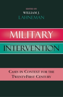 Image for Military Intervention: Cases in Context for the Twenty-First Century
