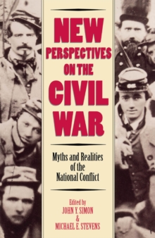 Image for New perspectives on the Civil War: myths and realities of the national conflict