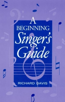 Image for A beginning singer's guide.