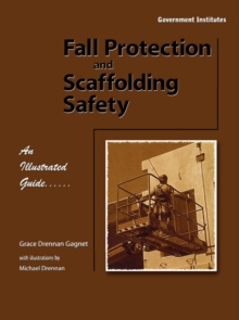 Image for Fall protection and scaffolding safety: an illustrated guide