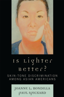 Is Lighter Better?: Skin-Tone Discrimination among Asian Americans by ...
