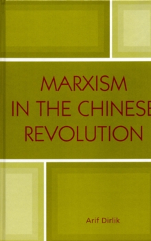 Image for Marxism in the Chinese revolution