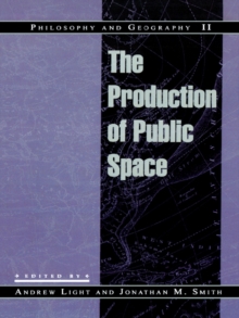 Image for The production of public space