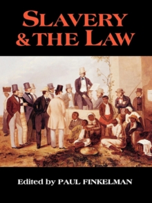 Image for Slavery & the law