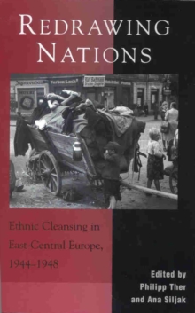 Image for Redrawing nations: ethnic cleansing in East-Central Europe, 1944-1948