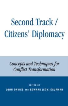 Image for Second Track Citizens' Diplomacy: Concepts and Techniques for Conflict Transformation