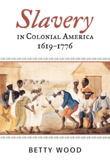 Image for Slavery in Colonial America, 1619-1776
