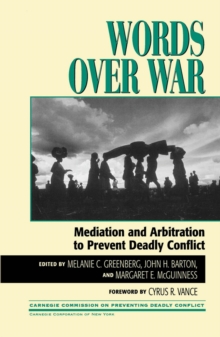 Image for Words Over War: Mediation and Arbitration to Prevent Deadly Conflict