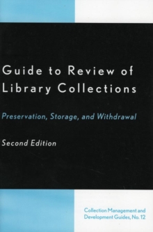 Image for Guide to review of library collections: preservation, storage, and withdrawal