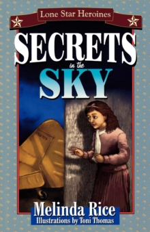 Image for Secrets In The Sky: Lone Star Heroines