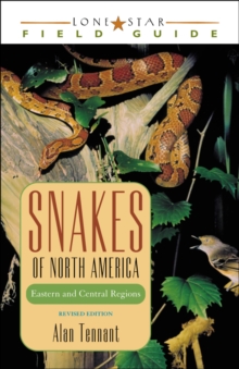 Image for Snakes of North America: eastern and central regions