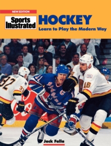 Image for Sports illustrated hockey: learn to play the modern way
