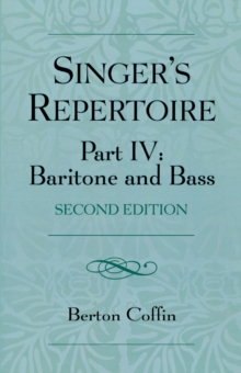 Image for The Singer's Repertoire, Part IV: Baritone and Bass