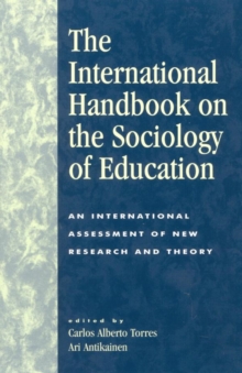 Image for The international handbook on the sociology of education: an international assessment of new research and theory