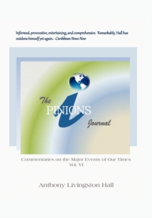 Image for The iPINIONS Journal : Commentaries on the Major Events of Our Times: Volume VI