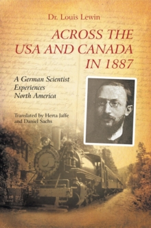 Image for Across the Usa and Canada in 1887: A German Scientist Experiences North America