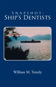 Image for Snapshot: Ship's Dentists