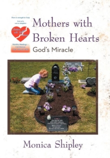 Image for Mothers with Broken Hearts : God's Miracle