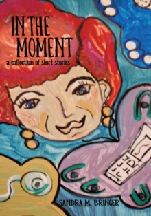 Image for In the Moment