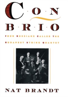 Image for Con Brio: Four Russians Called the Budapest String Quartet