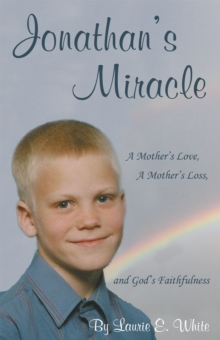 Image for Jonathan'S Miracle: A Mother'S Love, a Mother'S Loss, and God'S Faithfulness