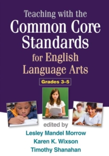 Image for Teaching with the Common Core Standards for English language arts, PreK-2