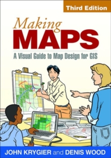 Image for Making maps  : a visual guide to map design for GIS