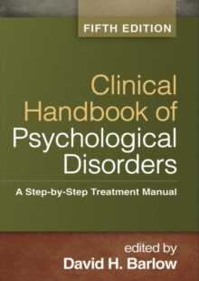 Image for Clinical Handbook of Psychological Disorders : A Step-by-Step Treatment Manual