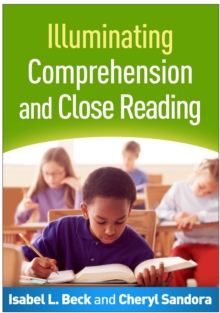 Image for Illuminating comprehension and close reading