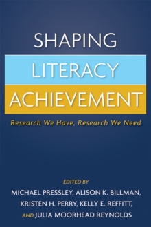 Image for Shaping literacy achievement: research we have, research we need