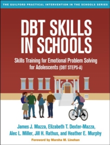Image for DBT skills in schools  : skills training for emotional problem solving for adolescents (DBT STEPS-A)